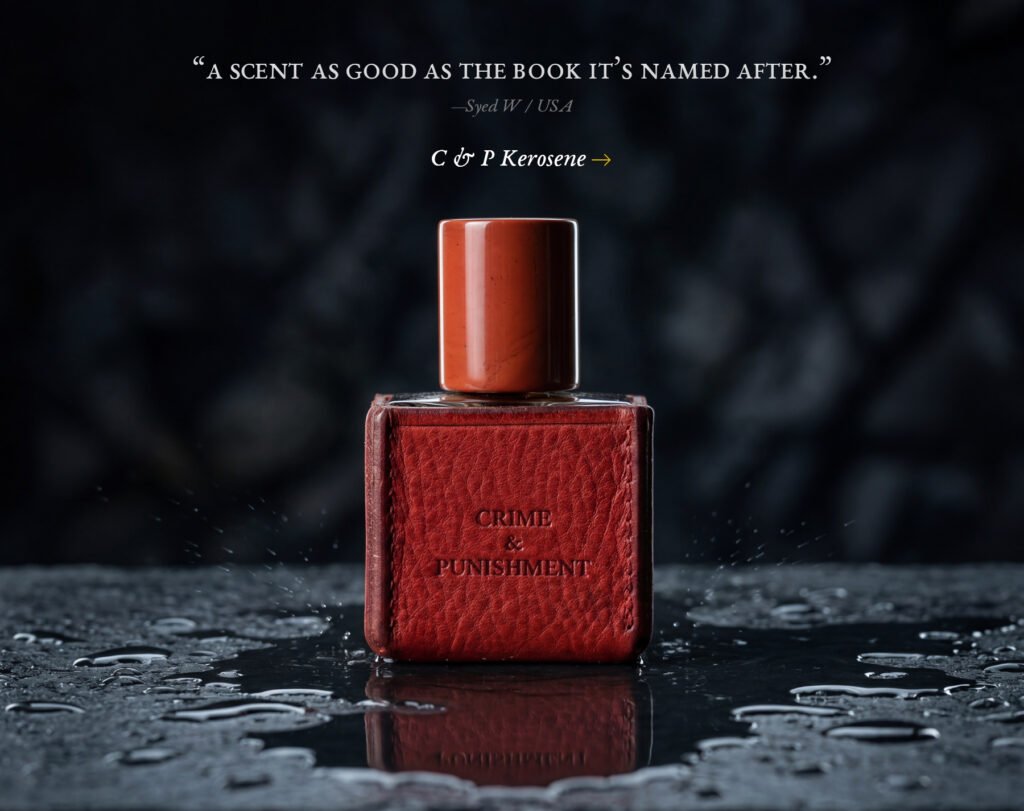 Crime & Punishment Kerosene